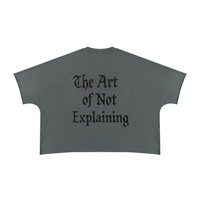 THE ART OF NOT EXPLAINING Raw Edge T-Shirt