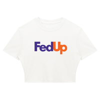 FED UP Ribbed Crop T-Shirt