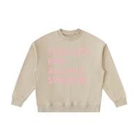 TOO CUTE FOR AN UGLY SWEATER GIRLS