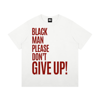 Black Man Please Don't Give UpT-Shirt