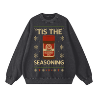 "TIS THE SEASONING" SWEATSHIRT