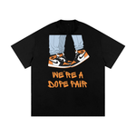 "WERE A DOPE PAIR' ORANGE BLACK AND WHITE JORDAN 1Heavyweight Loose Fit T-Shirt