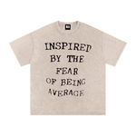 INSPIRED BY THE FEAR OF AVERAGE STONE WASH TEE