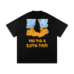 "WE'RE A DOPE PAIR" TIMBERLAND Heavyweight Loose Fit T-Shirt