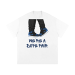 " WE'RE A DOPE PAIR" JORDAN 1 BLUE AND BLACKHeavyweight Loose Fit T-Shirt