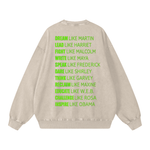 EMPOWERED BY MY HISTORY (GREEN) Sweatshirt