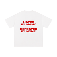 HATED BY MANY